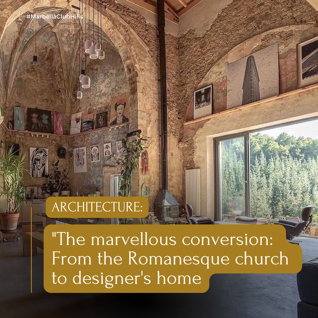 The marvellous conversion: from Romanesque church to designer's home