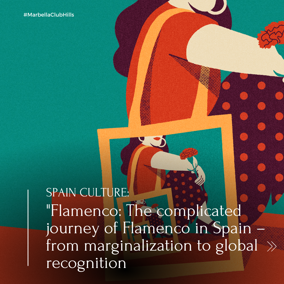Flamenco and its complicated journey –  from marginalization to global recognition