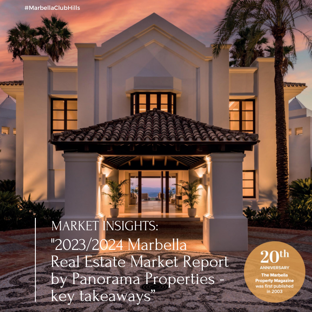 Market Insights: 2023/2024 Marbella Real Estate Market by Panorama Properties – Key takeaways