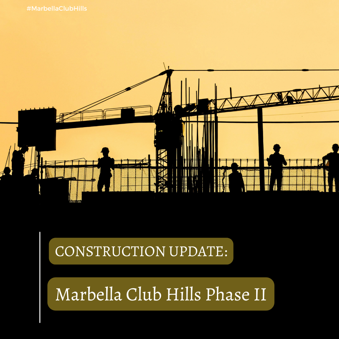 Construction Update: Marbella Club Hills phase II