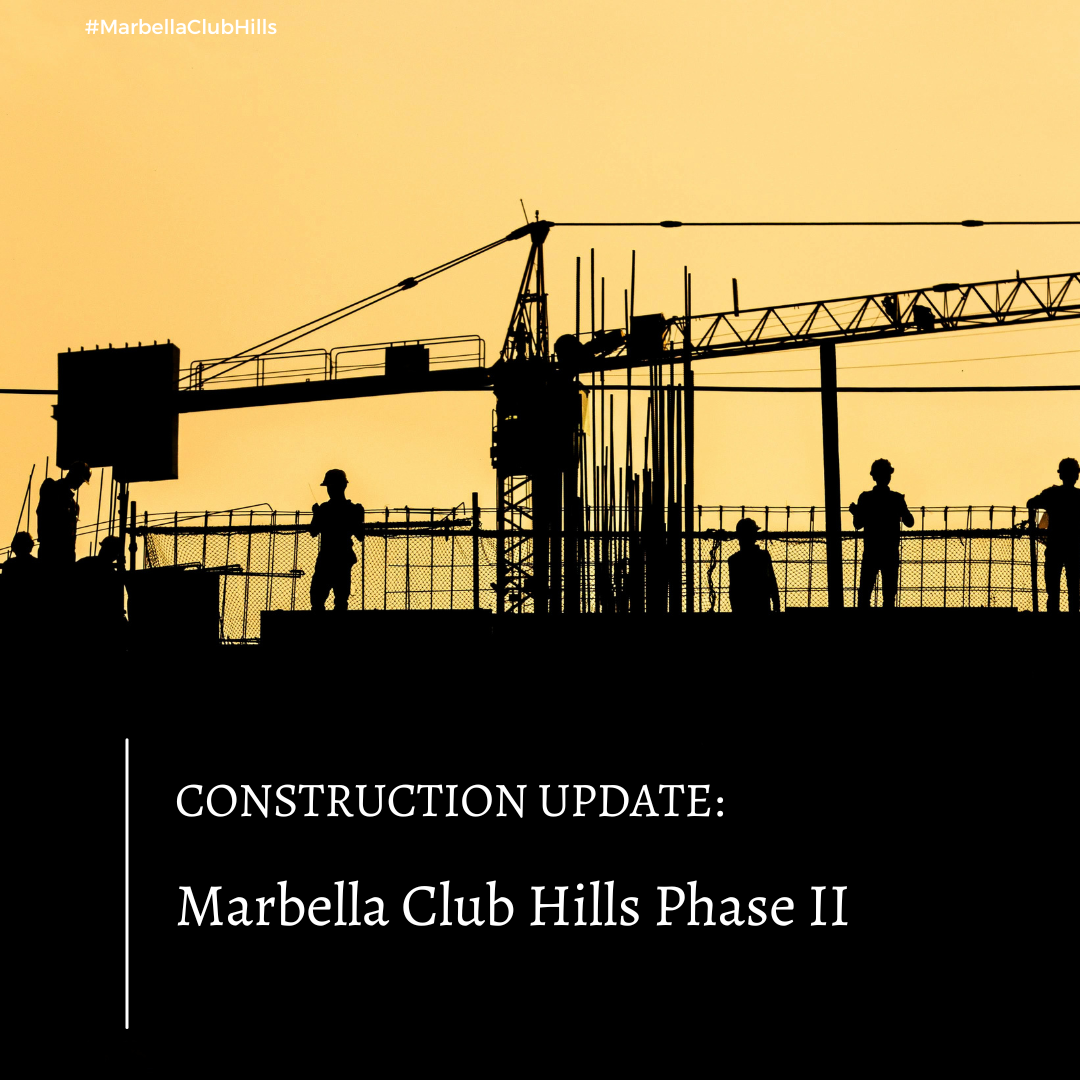 Marbella Club Hills Construction Update