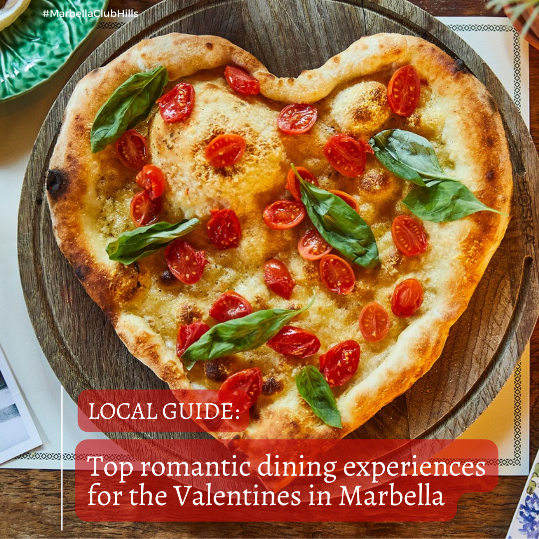Local Guide: Top romantic dining experiences for the Valentine's in Marbella