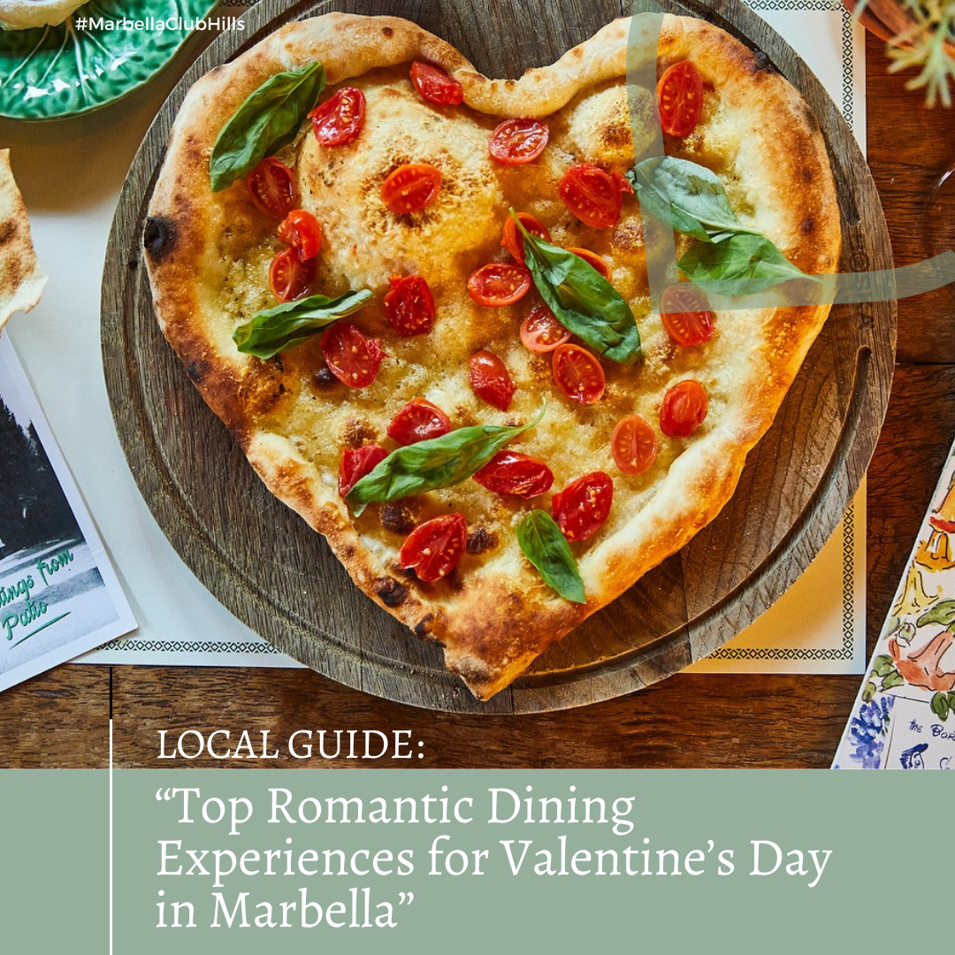 Local Guide: Top Romantic Dining Experiences for Valentine's Day in Marbella: