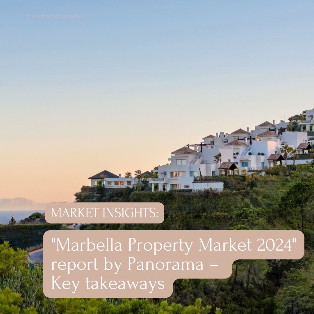 Market Insights: "Marbella Property Market 2024" report by Panorama – Key takeaways