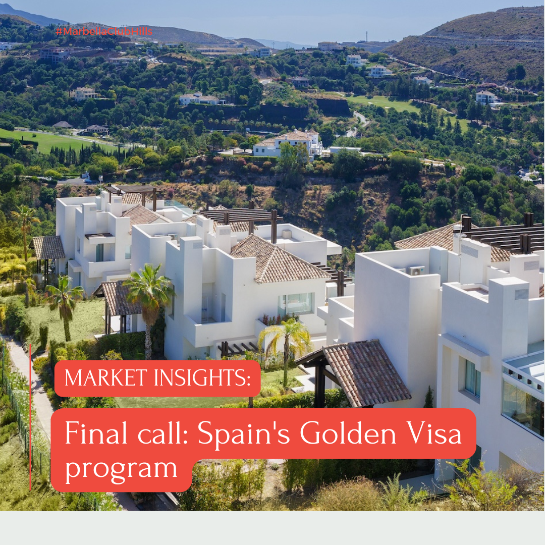 Market Isights: Final call – Spain's Golden Visa program