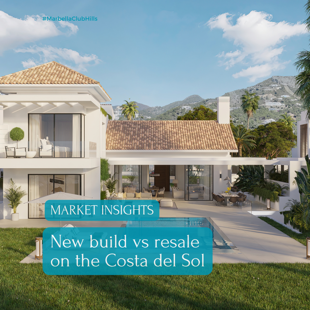Market Insights: New build vs resale on the Costa del Sol